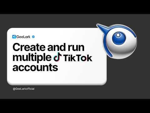 GeeLark Highlights Operational Challenges in TikTok Growth as Cloud-Phone Platform Emerges as Solution for Multi-Account Management